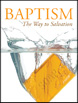 Baptism - The Way To Salvation